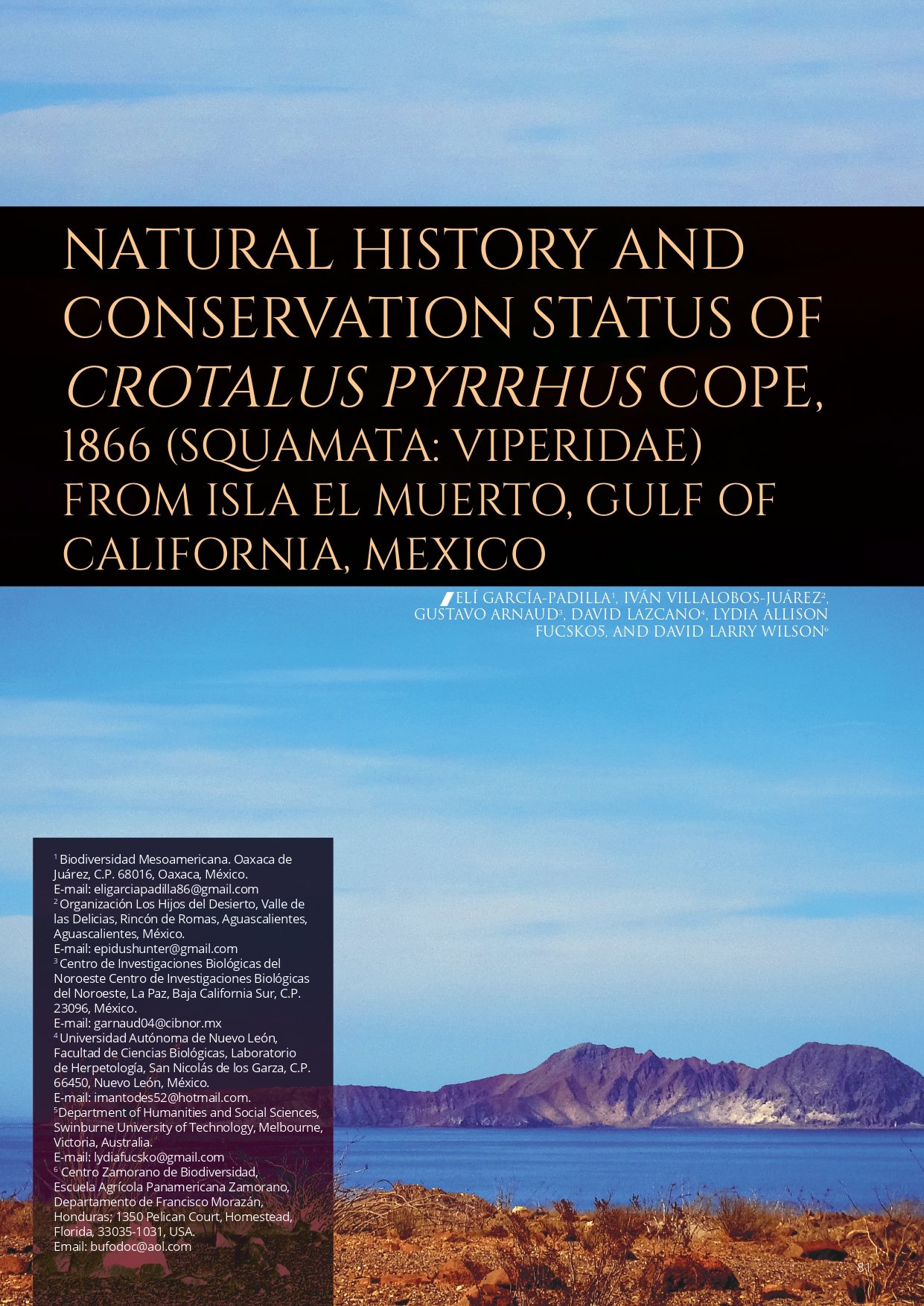 NATURAL HISTORY AND CONSERVATION STATUS OF CROTALUS PYRRHUS COPE, 1866